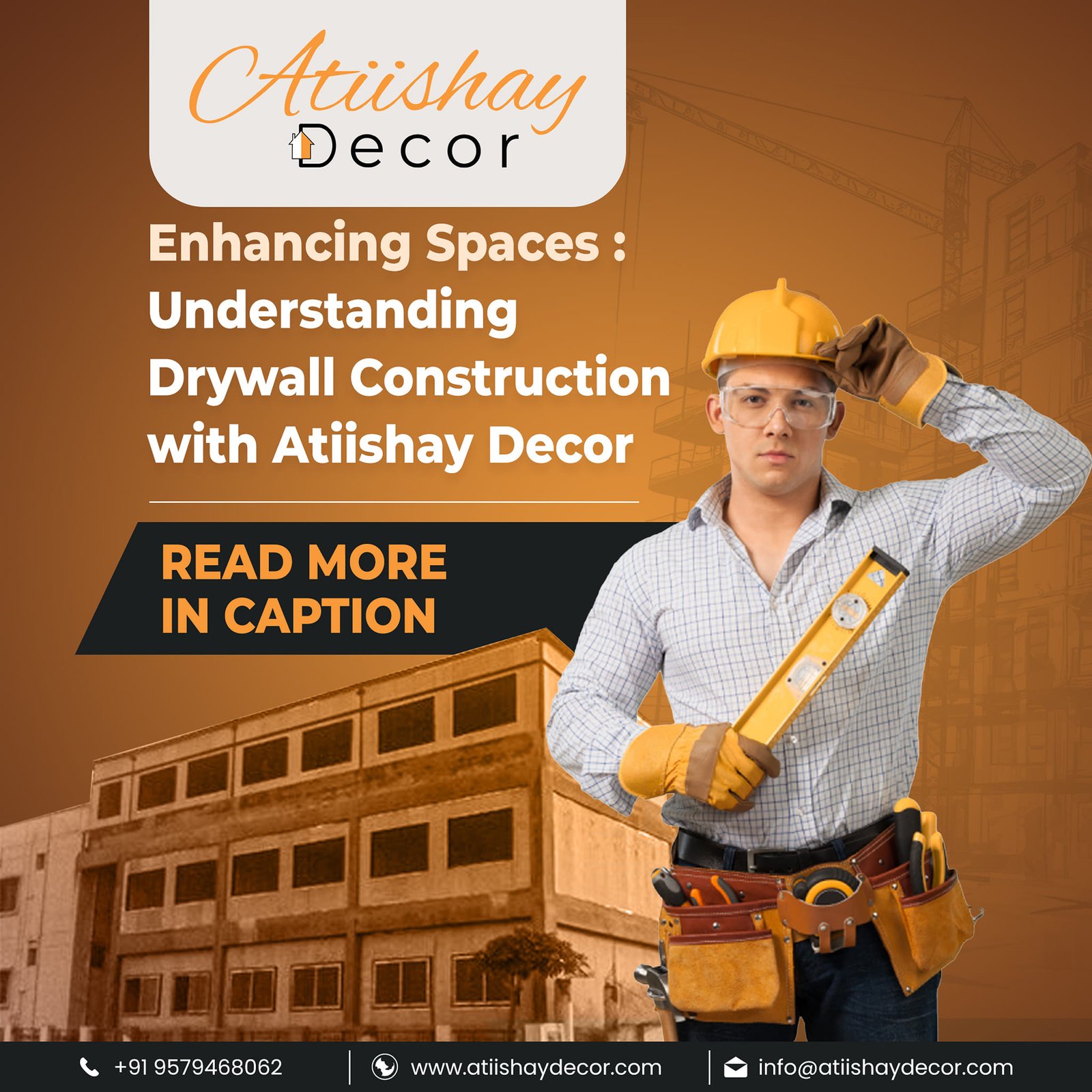 𝐄𝐧𝐡𝐚𝐧𝐜𝐢𝐧𝐠 𝐒𝐩𝐚𝐜𝐞𝐬 𝐔𝐧𝐝𝐞𝐫𝐬𝐭𝐚𝐧𝐝𝐢𝐧𝐠 : 𝐃𝐫𝐲𝐰𝐚𝐥𝐥 𝐂𝐨𝐧𝐬𝐭𝐫𝐮𝐜𝐭𝐢𝐨𝐧 𝐰𝐢𝐭𝐡 𝐀𝐭𝐢𝐢𝐬𝐡𝐚𝐲 𝐃𝐞𝐜𝐨𝐫